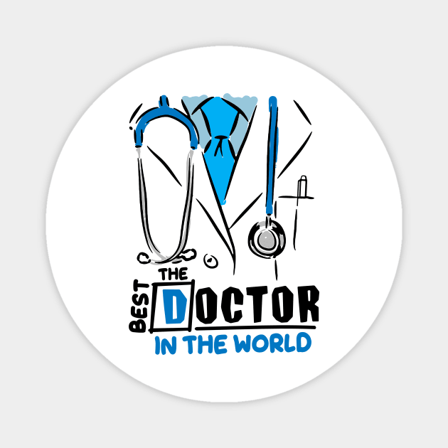 The Best Doctor in the World Magnet by simplecreatives